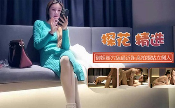 国产原创-高颜值绿色长裙御姐掰穴舔逼近距离拍摄站立侧入后入大力猛操